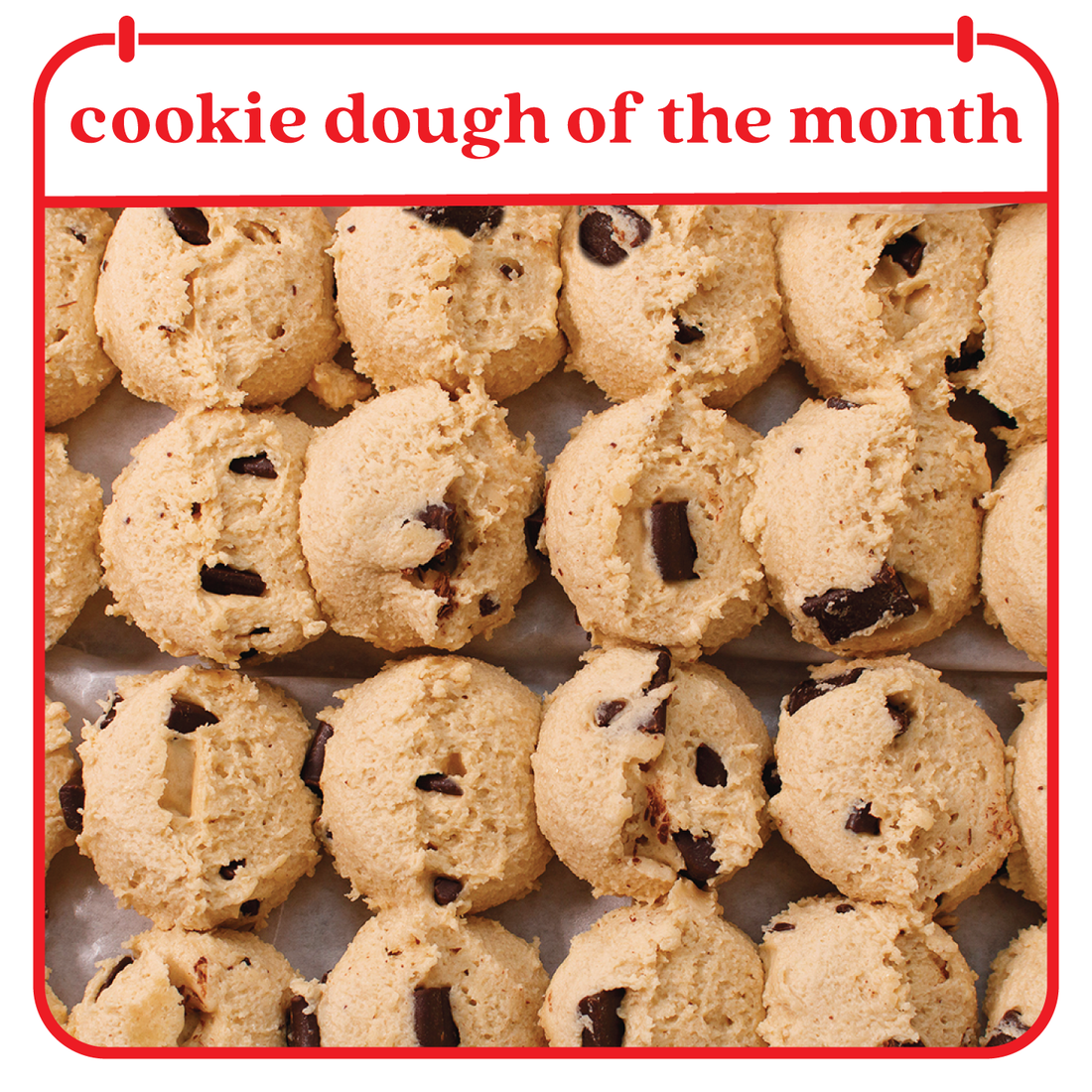 Cookie Dough of the Month Club - 80 Count